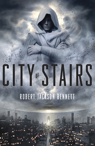 “City of Stairs” by Robert Jackson Bennett