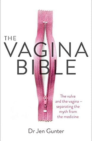 “The Vagina Bible” by Jen Gunter