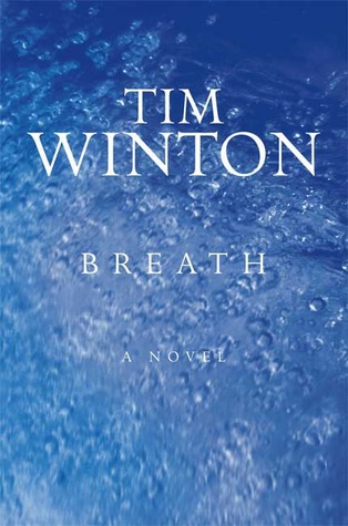 “Breath” by Tim Winton